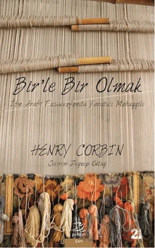 Bir’le Bir Olmak – Henry Corbin – Pinhan Yayıncılık kitap kapağı