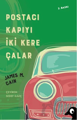 Postacı Kapıyı İki Kere Çalar – James M. Cain – Alakarga Sanat Yayınları kitap kapağı