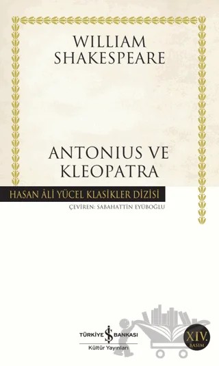 Antonius ve Kleopatra – William Shakespeare – İş Bankası Kültür Yayınları kitap kapağı
