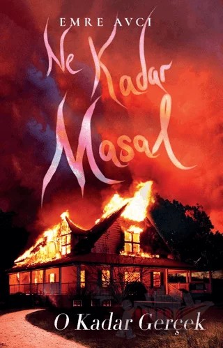 Ne Kadar Masal O Kadar Gerçek – Emre Avcı – Lapis Kitap kitap kapağı