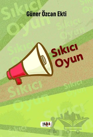 Sıkıcı Oyun – Güner Özcan Ekti – Tilki Kitap kitap kapağı