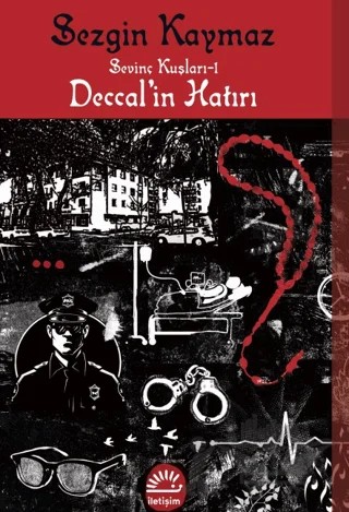 Deccal'in Hatırı - Sevinç Kuşları 1 – Sezgin Kaymaz – İletişim Yayınevi kitap kapağı