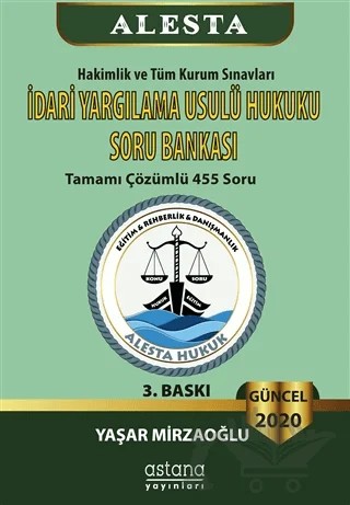 İdari Yargılama Usulü Hukuku Soru Bankası – Yaşar Mirzaoğlu – Astana Yayınları kitap kapağı
