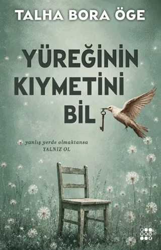 Yüreğinin Kıymetini Bil – Talha Bora Öge – Dokuz Yayınları kitap kapağı