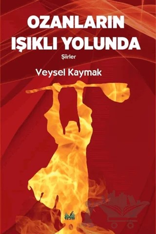 Ozanların Işıklı Yolunda – Veysel Kaymak – İzan Yayıncılık kitap kapağı