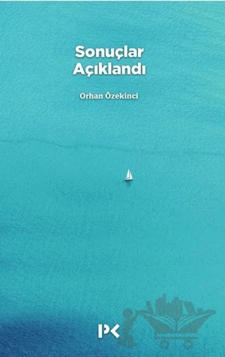 Sonuçlar Açıklandı – Orhan Özekinci – Profil Kitap kitap kapağı