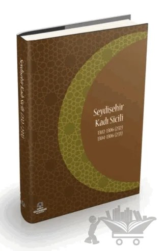 Seydişehir Kadı Sicili 2. Cilt (232/233) – Mehmet Emin Şen – Konya Büyükşehir Belediyesi Kültür A.Ş. Yayınları kitap kapağı