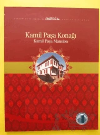Kamil Paşa Konağı - Kamil Paşa Mansion – Kolektif – Altındağ Belediyesi kitap kapağı