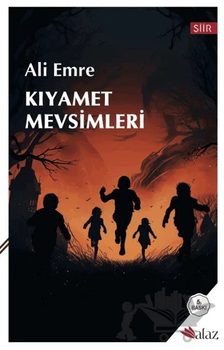 Kıyamet Mevsimleri – Ali Emre – Alaz Kitap kitap kapağı