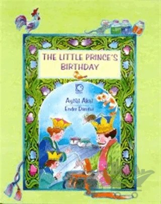 The Little Prince’s Birthday – Aytül Akal – Uçanbalık Yayıncılık kitap kapağı