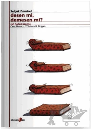 Desen mi, Demesen mi? – Selçuk Demirel – Okuyan Us Yayınları kitap kapağı