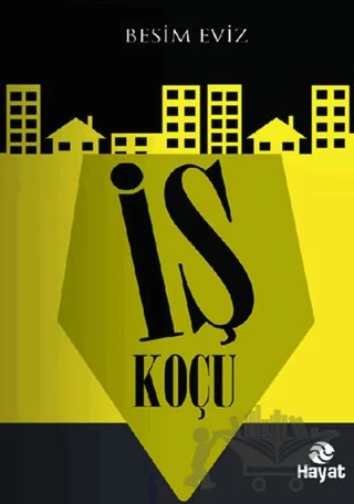 İş Koçu – Besim Eviz – Hayat Yayınları kitap kapağı