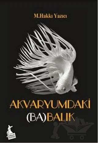 Akvaryumdaki BaBalık – Mehmet Hakkı Yazıcı – Kanguru Yayınları kitap kapağı
