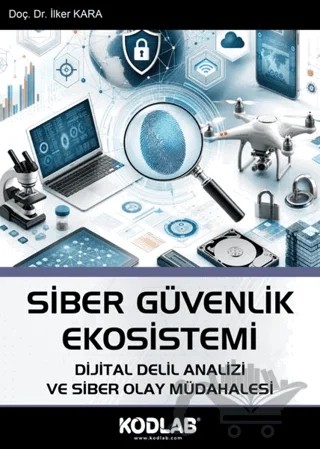 Siber Güvenlik Ekosistemi – İlker Kara – Kodlab Yayın Dağıtım kitap kapağı