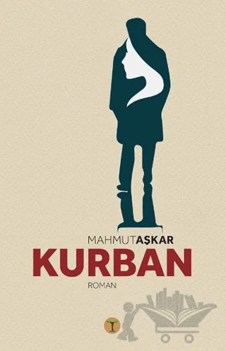 Kurban – Mahmut Aşkar – Toprak Kitap kitap kapağı