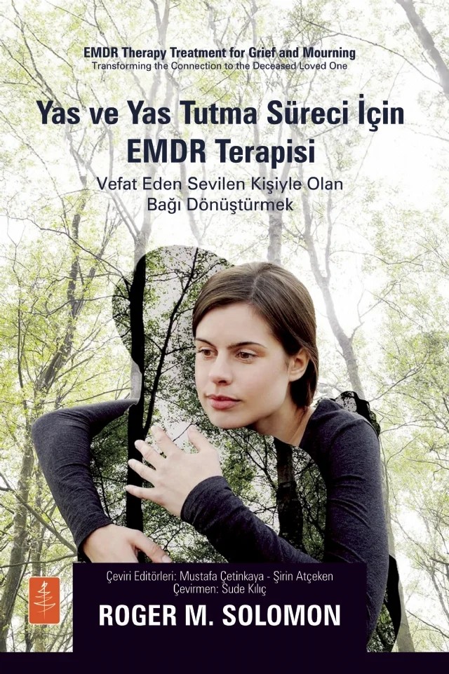Yas ve Yas Tutma Süreci İçin EMDR Terapisi EMDR - Therapy Treatment for Grief and Mourning – Roger M. Solomon – Nobel Yaşam kitap kapağı