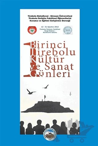 Birinci Tirebolu Kültür ve Sanat Günleri – Ayhan Yüksel, Taner Karahasanoğlu – Arı Sanat Yayınevi kitap kapağı