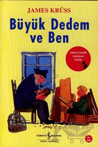 Büyük Dedem Ve Ben – James Krüss – İş Bankası Kültür Yayınları kitap kapağı