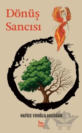 Dönüş Sancısı – Hatice Eroğlu Akdoğan – Ceylan Yayınları kitap kapağı