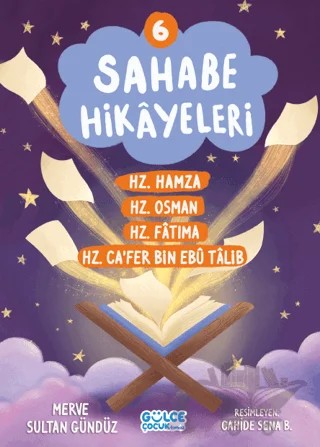 Sahabe Hikayeleri 6. Kitap – Merve Sultan Gündüz – Timaş Gülce Çocuk kitap kapağı