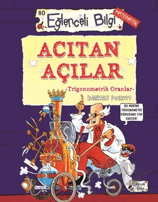 Acıtan Açılar – Kjartan Poskitt – Eğlenceli Bilgi Yayınları kitap kapağı