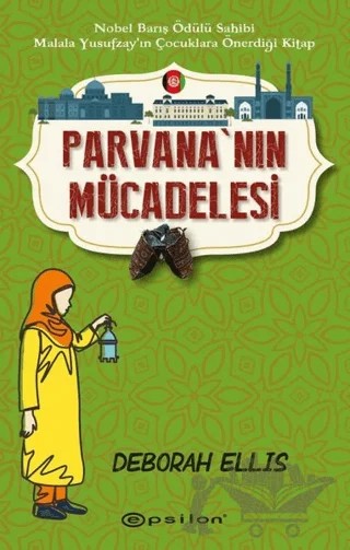 Parvana’nın Mücadelesi – Deborah Ellis – Epsilon Yayınevi kitap kapağı