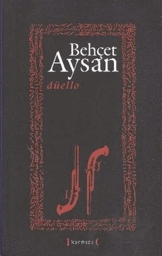 Düello – Behçet Aysan – Kırmızı Yayınları kitap kapağı