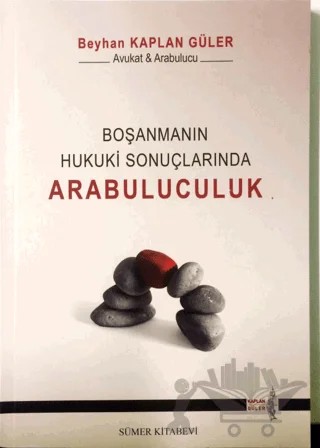 Boşanmanın Hukuki Sonuçlarında Arabuluculuk – Beyhan Kaplan Güler – Sümer Kitabevi kitap kapağı