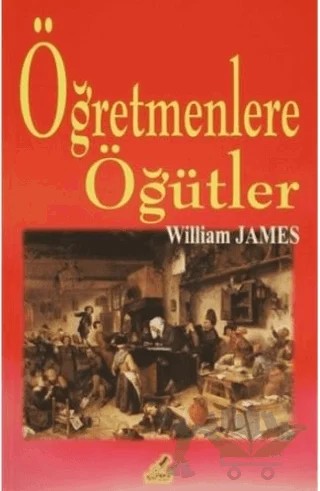 Öğretmenlere Öğütler – William James – Yeryüzü Yayınevi kitap kapağı