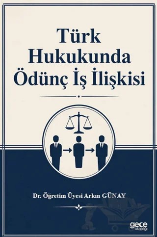 Türk Hukukunda Ödünç İş İlişkisi – Gece Kitaplığı kitap kapağı