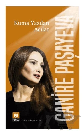Kuma Yazılan Acılar – Ganire Paşayeva – Tedev Yayınları kitap kapağı