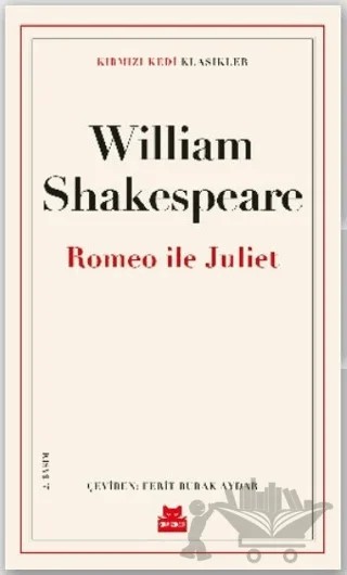 Romeo ve Juliet – William Shakespeare – Kırmızı Kedi Yayınevi kitap kapağı