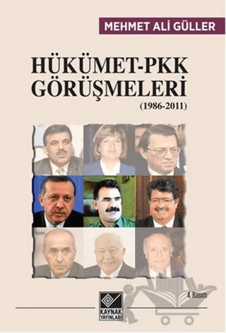 Hükümet PKK Görüşmeleri (1986-2011) – Mehmet Ali Güller – Kaynak Yayınları kitap kapağı