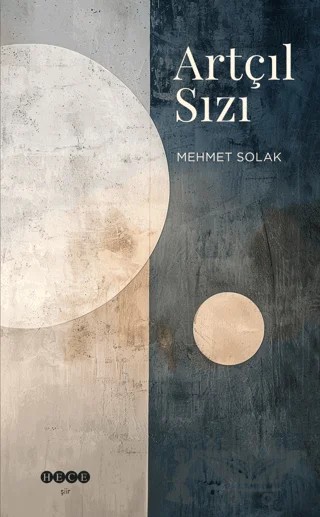 Artçıl Sızı – Mehmet Solak – Hece Yayınları kitap kapağı