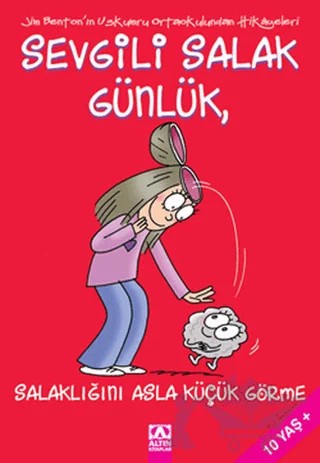 Sevgili Salak Günlük , Salaklığını Asla Küçük Görme – Jim Benton – Altın Kitaplar kitap kapağı