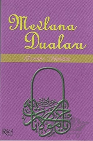 Mevlana Duaları – Mevlana Celaleddin Rumi – Rumi Yayınları kitap kapağı