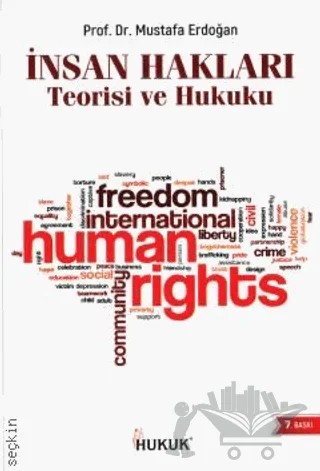 İnsan Hakları Teorisi ve Hukuku – Mustafa Erdoğan – Hukuk Yayınları kitap kapağı