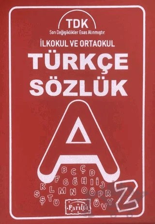 İlkokul ve Ortaokul Türkçe Sözlük – Kolektif – Parıltı Yayınları kitap kapağı