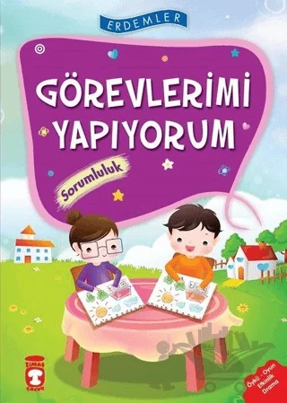 Görevlerimi Yapıyorum - Sorumluluk – Necla Saydam, Nuray Türkyılmaz, Rukiye Karaköse, Saadet Kocagöz Uzun, Vahide Ulusoy Gökçek – Timaş Çocuk kitap kapağı