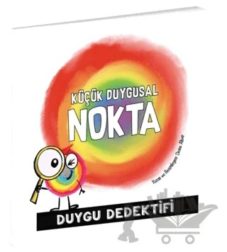 Küçük Duygusal Nokta Duygu Dedektifi – Diane Alber – Beta Kids kitap kapağı