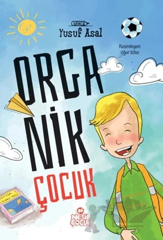 Organik Çocuk – Yusuf Asal – Nesil Çocuk Yayınları kitap kapağı