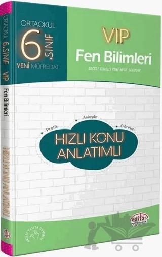 6. Sınıf VIP Fen Bilimleri Hızlı Konu Anlatımlı – Kolektif – Editör Yayınevi kitap kapağı