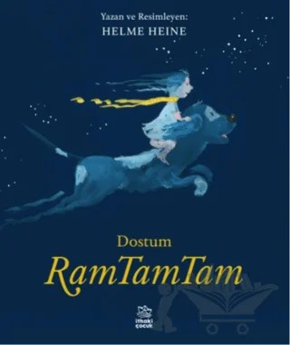 Dostum RamTamTam – Helme Heine – İthaki Çocuk Yayınları kitap kapağı