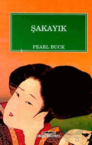 Şakayık – Pearl S. Buck – Kastaş Yayınları kitap kapağı
