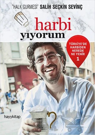 Harbi Yiyorum – Salih Seçkin Sevinç – Hayykitap kitap kapağı
