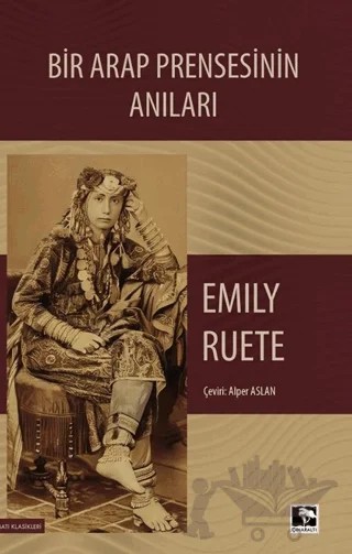 Bir Arap Prensesinin Anıları – Emily Ruate – Çınaraltı Yayınları kitap kapağı