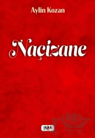 Naçizane – Aylin Kozan – Tilki Kitap kitap kapağı