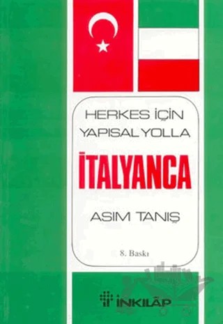 Herkes İçin Yapısal Yolla İtalyanca – Asım Tanış – İnkılap Kitabevi kitap kapağı