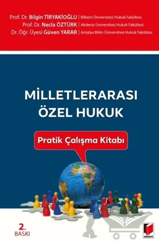 Milletlerarası Özel Hukuk Pratik Çalışma Kitabı – Bilgin Tiryakioğlu, Necla Öztürk, Güven Yarar – Adalet Yayınevi kitap kapağı