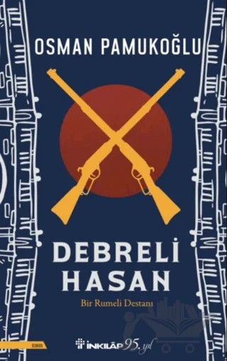 Debreli Hasan – Osman Pamukoğlu – İnkılap Kitabevi kitap kapağı